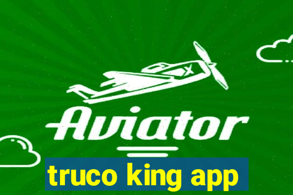 truco king app